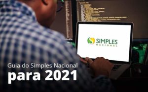 Guia Do Simples Nacional Para 2021 Post 1 - Organização Contábil Lawini