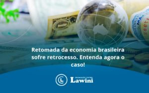 Retomada Da Economia Lawini Contabilidade - Organização Contábil Lawini