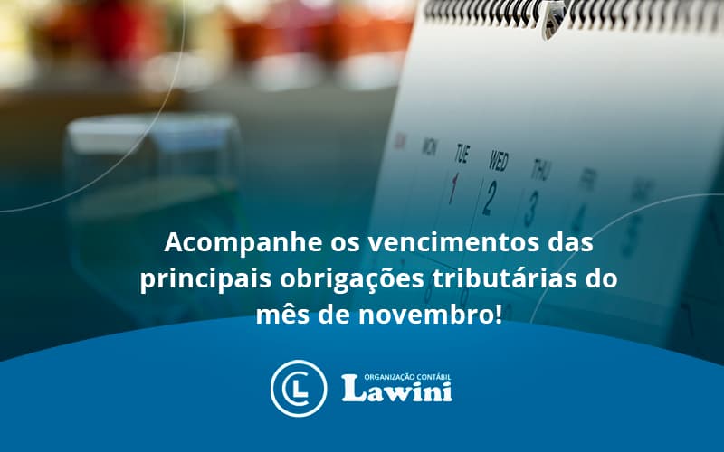 Acompanhe Os Vencimentos Lawini Contabilidade - Organização Contábil Lawini
