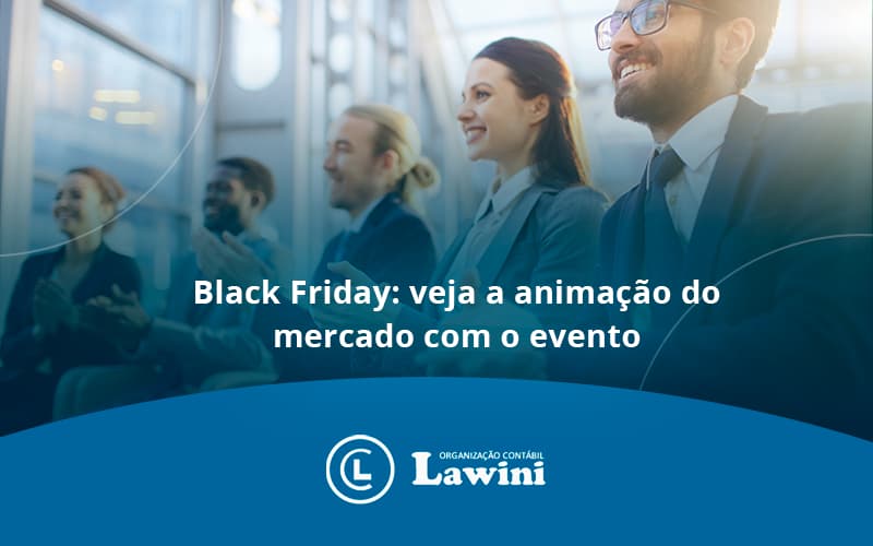 Black Friday Veja Lawini - Organização Contábil Lawini